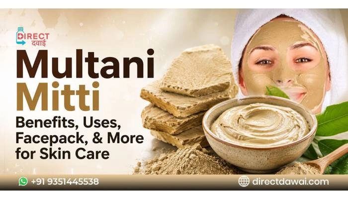 Multani Mitti Benefits for Skin, Uses, Face Packs, & More